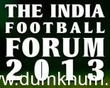 Eminent Speakers at INDIA FOOTBALL FORUM 2013