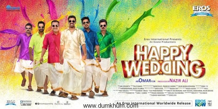 Eros international to release Malayalam comedy HAPPY WEDDING across India –  Dumkhum®