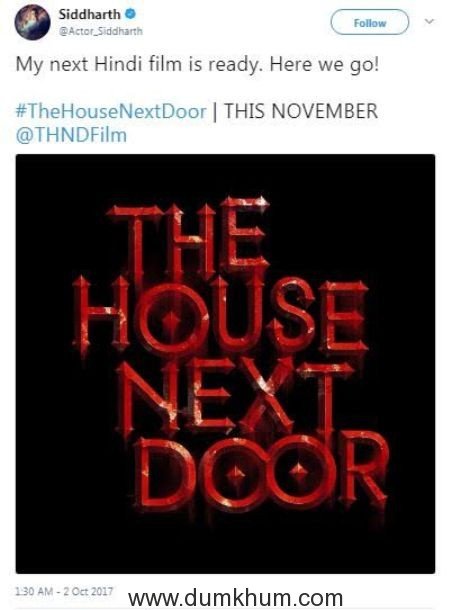 Siddharth Malhotra announced his Next Film “The House Next Door” through Social Media !
