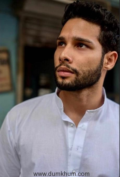 Impacts of the lockdown will only get us more eager to put together some great films – Siddhant Chaturvedi