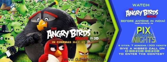 Catch the biggest blockbuster of 2016- ‘The Angry Birds Movie’ on PIX Premiere Nights