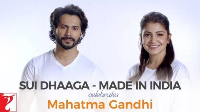 Sui Dhaaga- Made in India – Celebrates Mahatma Gandhi