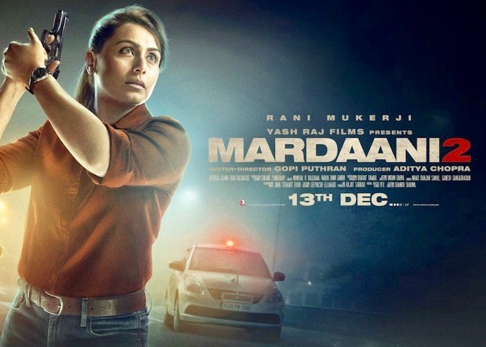 Mardaani2 – Must Watch & Spread Hard Hitting Message