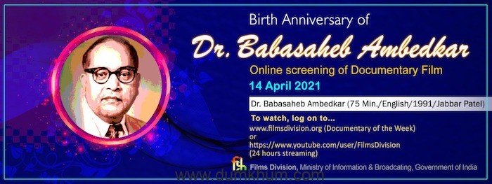 Films Division is paying tribute to Dr. Babasaheb Ambedkar