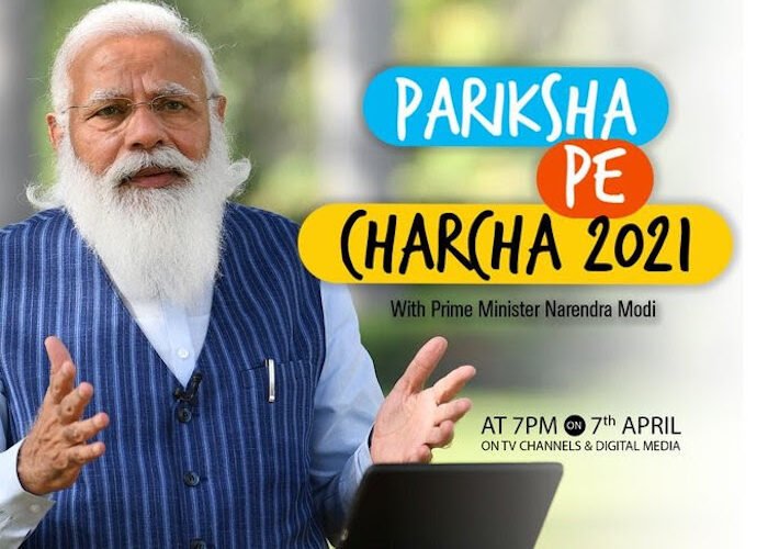 Prime Minister Narendra Modi to interact with students, teachers and parents during ‘Pariksha Pe Charcha’ at 7 p.m tonight